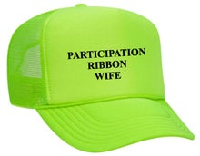 Load image into Gallery viewer, Participation Ribbon Wife Trucker Hat
