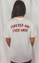 Load image into Gallery viewer, Forever and Ever Tee
